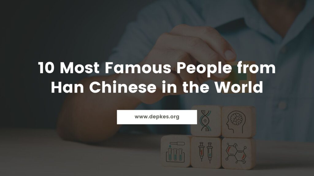 Cover 10 Most Famous People From Han Chinese In The World 01