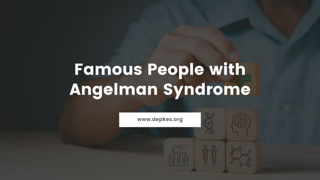 Cover Famous People With Angelman Syndrome