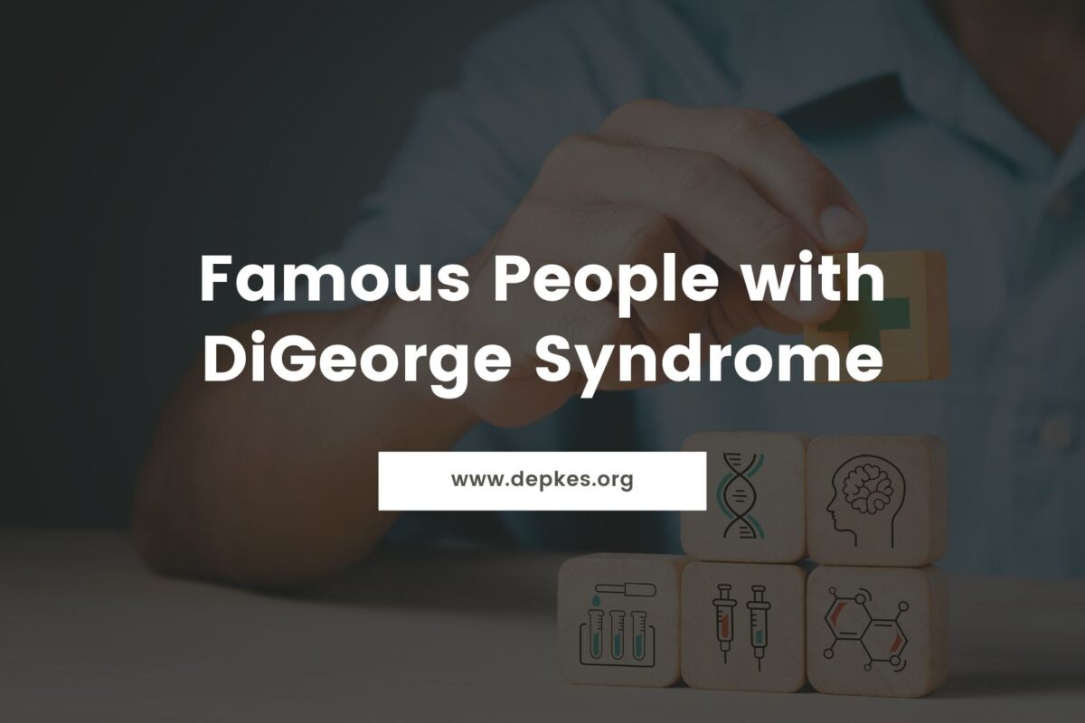 Cover Famous People With Digeorge Syndrome