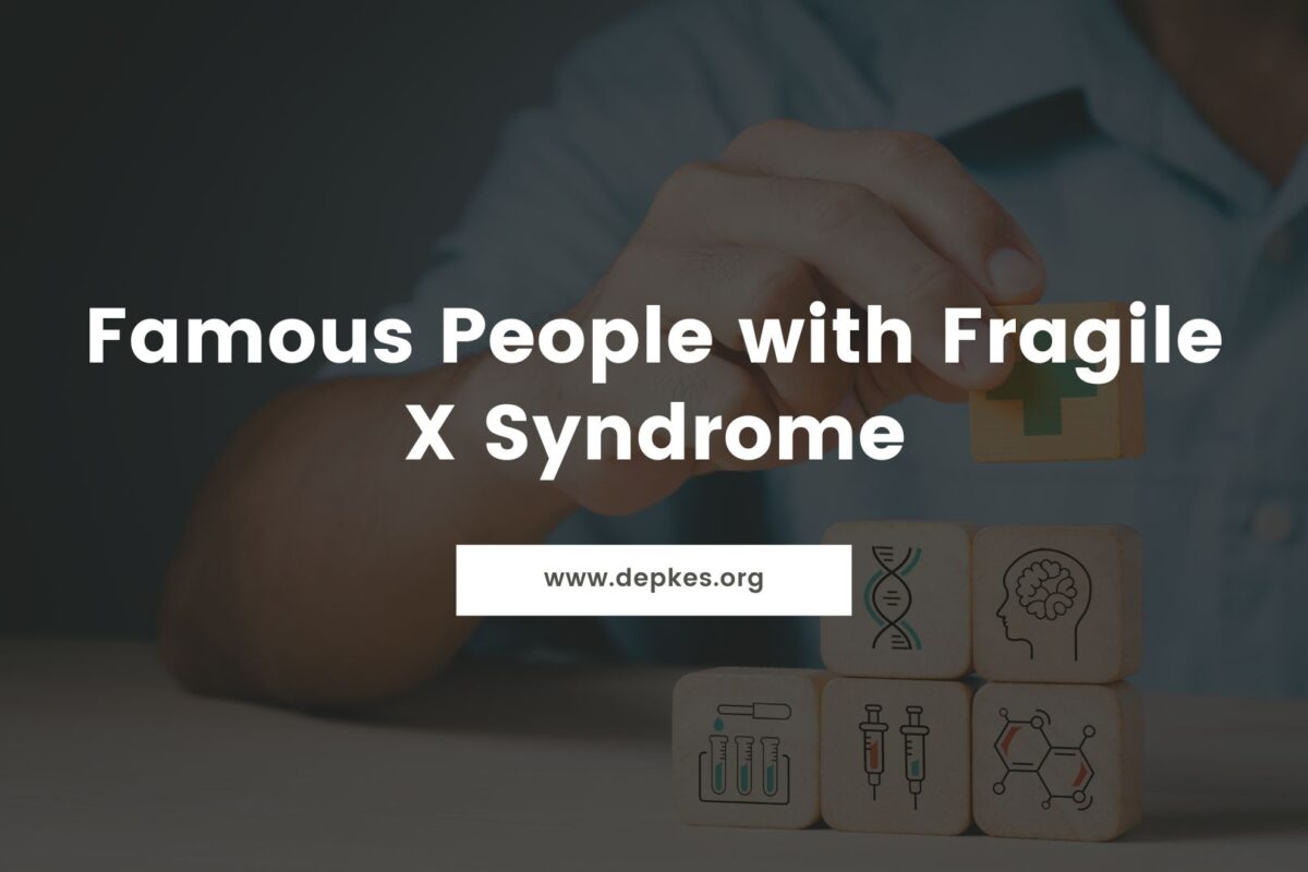 Cover Famous People With Fragile X Syndrome
