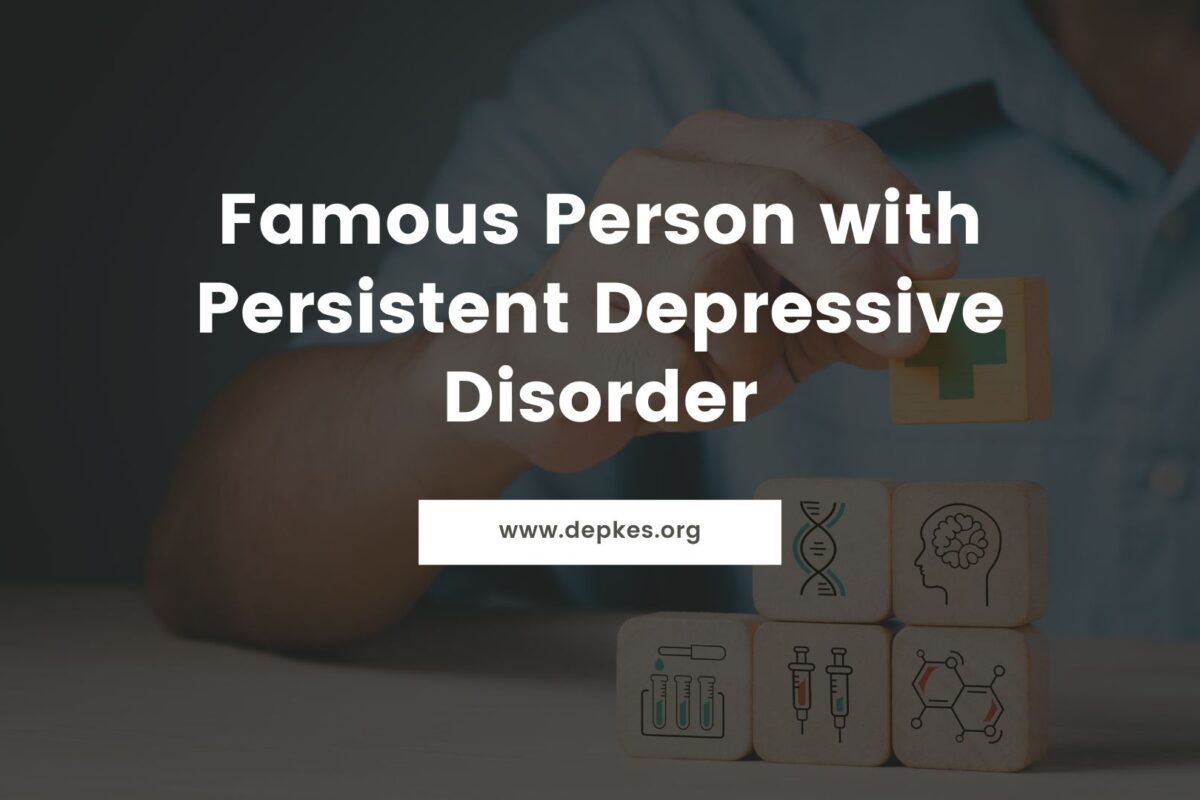 Cover Famous Person With Persistent Depressive Disorder