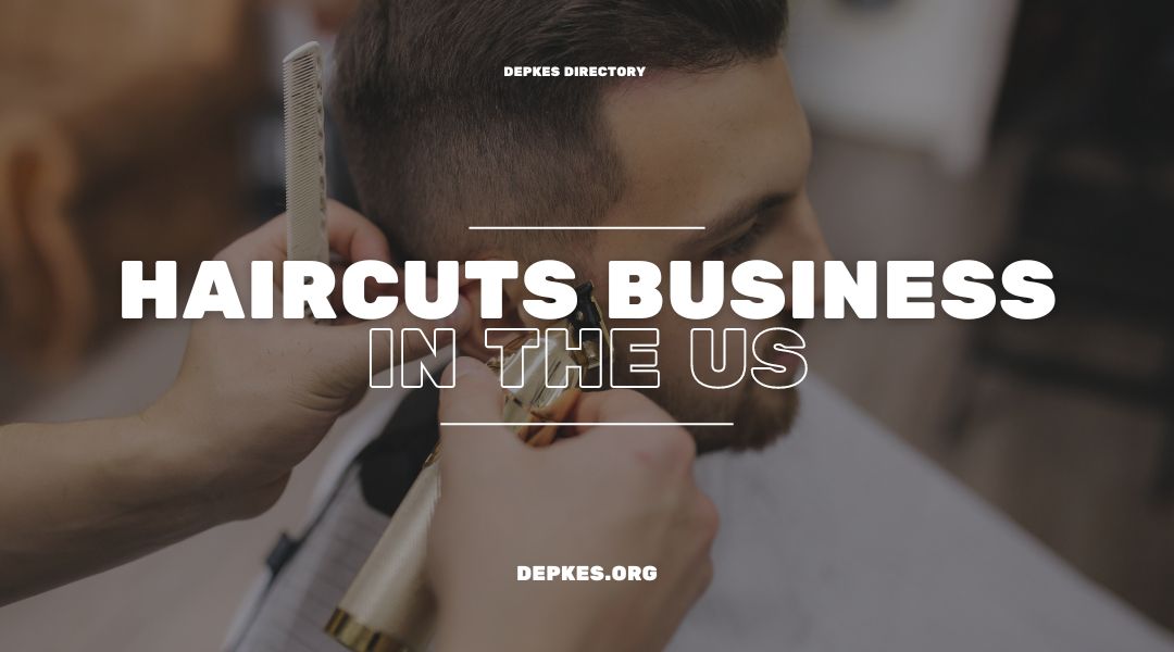 Cover Haircuts Business In The Us