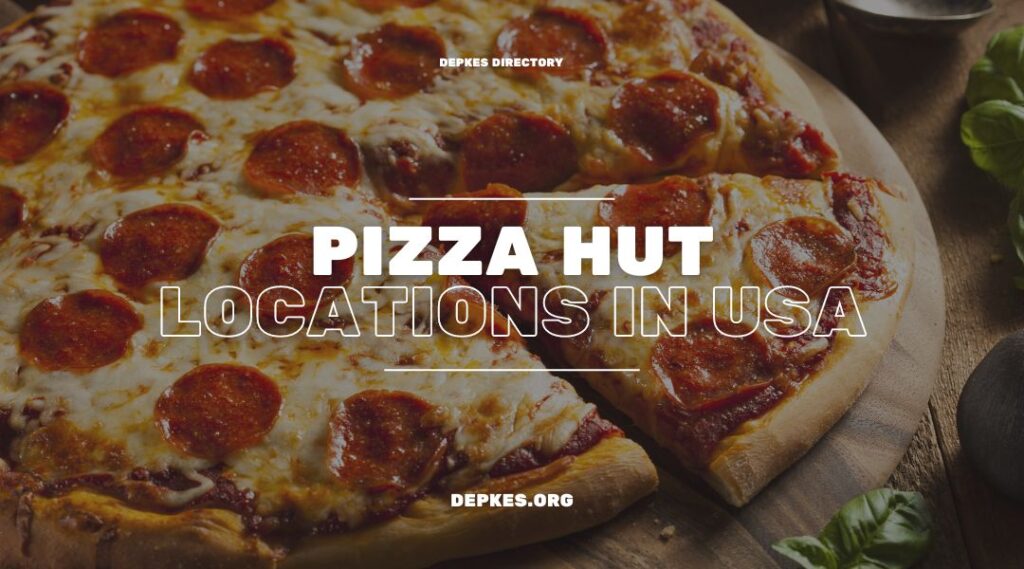Cover Pizza Hut Locations in usa