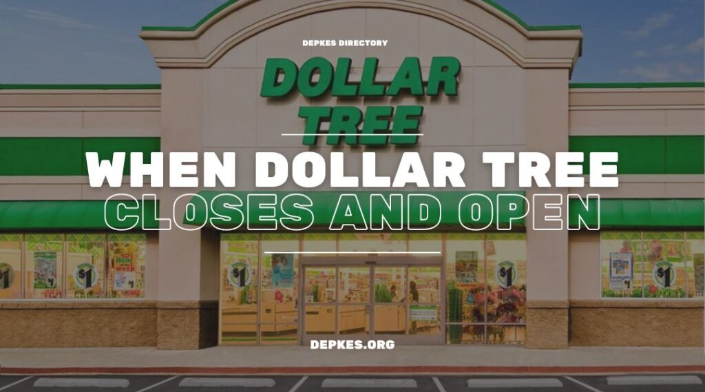 Cover When Dollar Tree Closes And Open